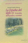 La España del siglo XX, de Sánchez Marroyo, Fernando | portada del libro