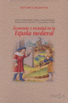 Economía y sociedad en la España medieval, de Ayala Martínez, Carlos de | portada del libro