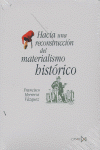 Hacia una reconstrucci?n del materialismo hist?rico, de Herreros Vázquez, Francisco | portada del libro
