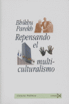 Repensando el multiculturalismo, de Parekh, Bhikhu | portada del libro