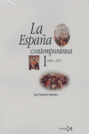 La España contemporánea I, de Sánchez Jiménez, José | portada del libro