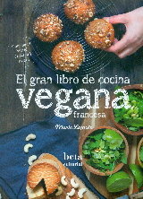 GRAN LIBRO DE COCINA VEGANA FRANCESA, EL, de Laforêt | portada del libro