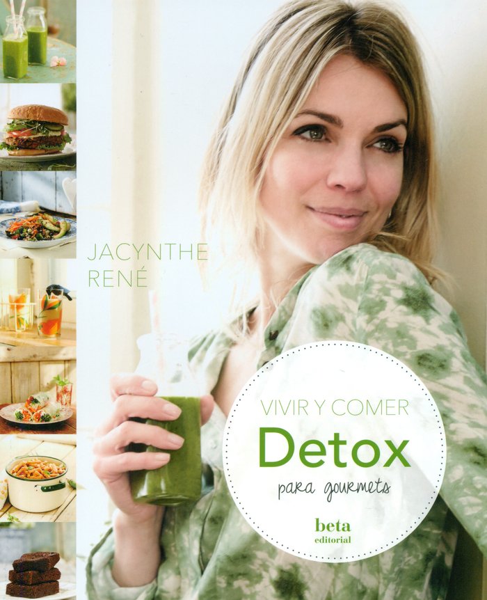 VIVIR Y COMER DETOX PARA GOURMETS, de René, Jacynthe | portada del libro