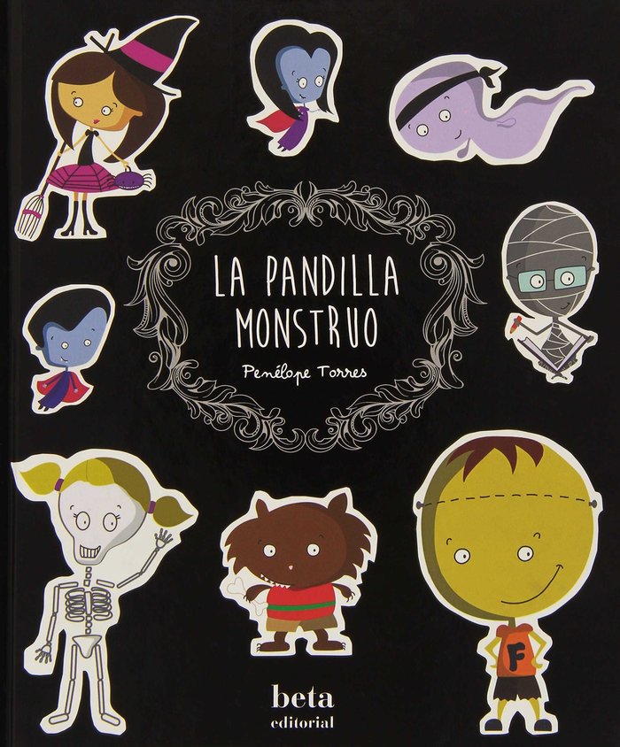 LA PANDILLA MONSTRUO, de Torres Moreno, Penélope | portada del libro