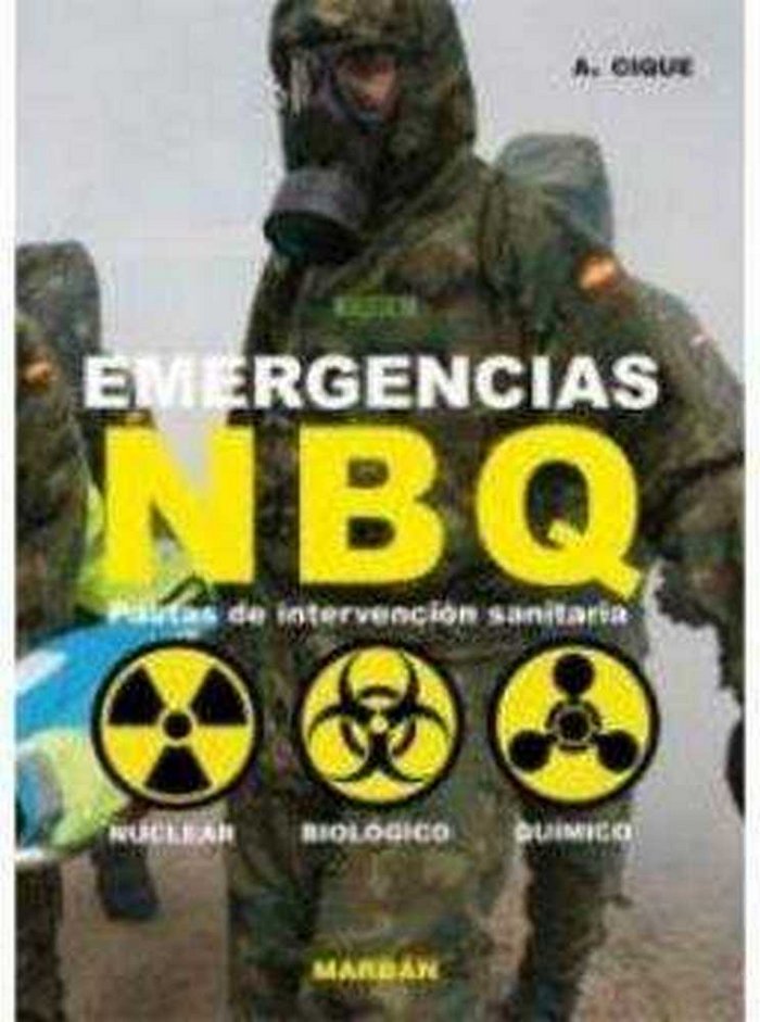 EMERGENCIAS NBQ: PAUTAS DE INTERVENCION SANITARIA, de CIQUE | portada del libro