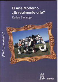 EL ARTE MODERNO, ¿ES REALMENTE ARTE?, de Bieringer | portada del libro