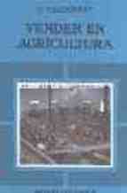 Vender en agricultura, de CALDENTEY , PEDRO | portada del libro