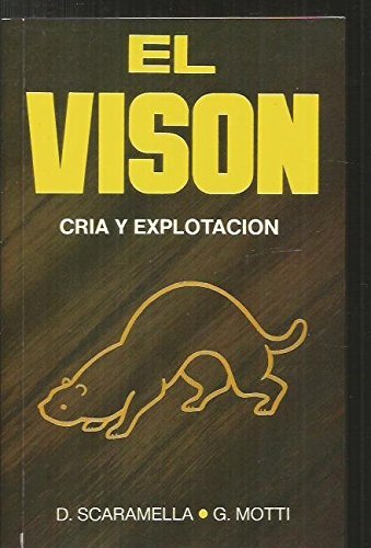 El visón. Cría y explotación, de SCARAMELLA , DOMENICO | portada del libro
