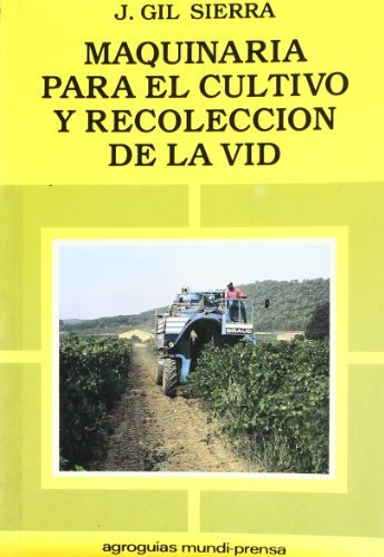 Maquinariaáparaáelácultivoáyárecolecciónádeálaávid, de GIL SIERRA , J.M. | portada del libro