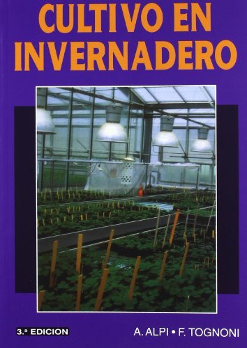 Cultivoáenáinvernadero, de ALPI , A. | portada del libro