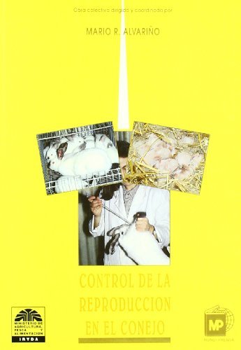 Control de la reproducción en el conejo, de RODRIGUEZ ALVARIÑO, JOSEáMARIO | portada del libro