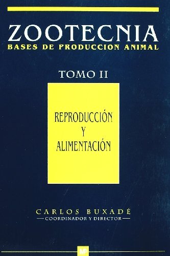 REPRODUCCION Y ALIMENTACION. ZOOT-II, de BUXADE CARBO | portada del libro