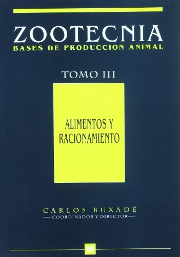 ALIMENTOS Y RACIONAMIENTO. ZOOT-III, de BUXADE CARBO | portada del libro