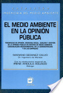 El medio ambiente en la opinión pública, de ANGULO AGUADO , IRENE | portada del libro