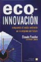 Eco-Innovación.áIntegrandoáelámedioáambienteáenálaáempresaádeláfuturo, de FUSSLER , CLAUDE | portada del libro