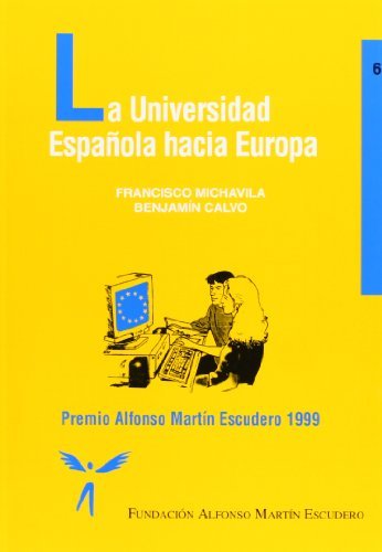 La universidad española hacia Europa, de FUNDACIÃ“N ALFONSO, MARTÃN ESCUDERO | portada del libro