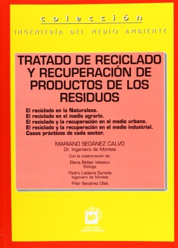 TRATADO DE RECICLADO Y RECUPERACIÓN DE PRODUCTOS D, de BELLAS VELASCO , ELENA | portada del libro