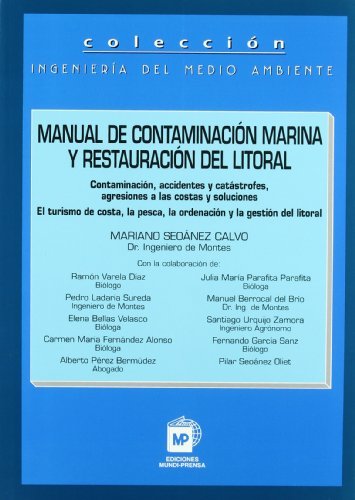 MANUAL DE CONTAMINACION MARINA Y RESTAURACION DEL, de SEOANEZ CALVO | portada del libro