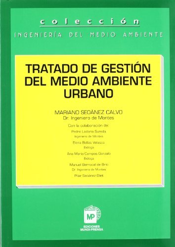 Tratado de gestión del medio ambiente urbano, de BELLAS VELASCO , ELENA | portada del libro