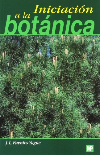 Iniciación a la botánica, de FUENTES YAGUE, J.L. | portada del libro
