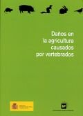 DAÑOS EN LA AGRICULTURA CAUSADOS POR VERTEBRADOS, de SECRETARIA GENERAL DE AGRICULT | portada del libro