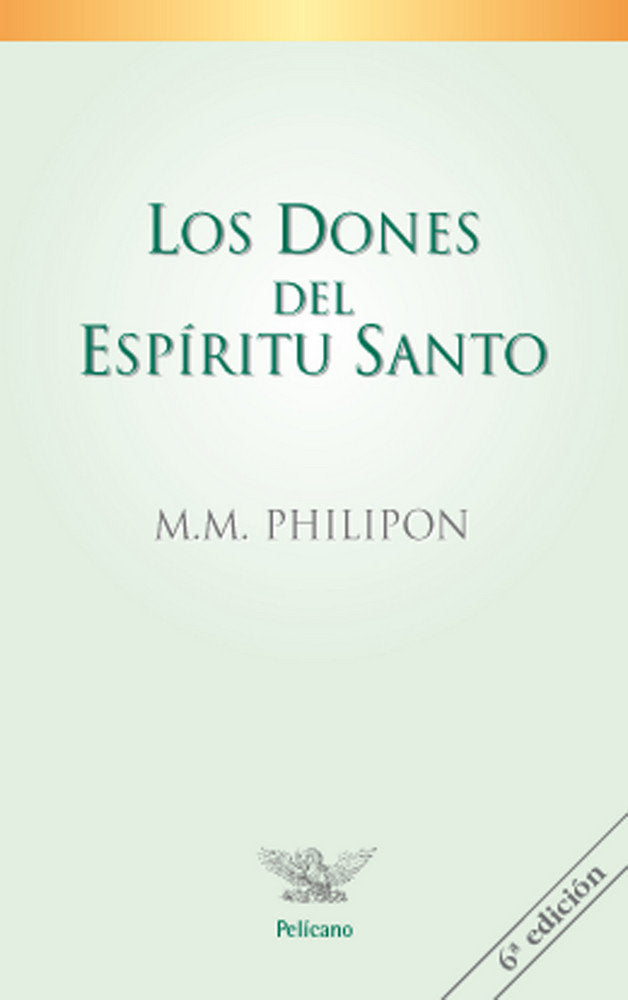 Los dones del Espíritu Santo, de Philipon, Marie-Michel | portada del libro