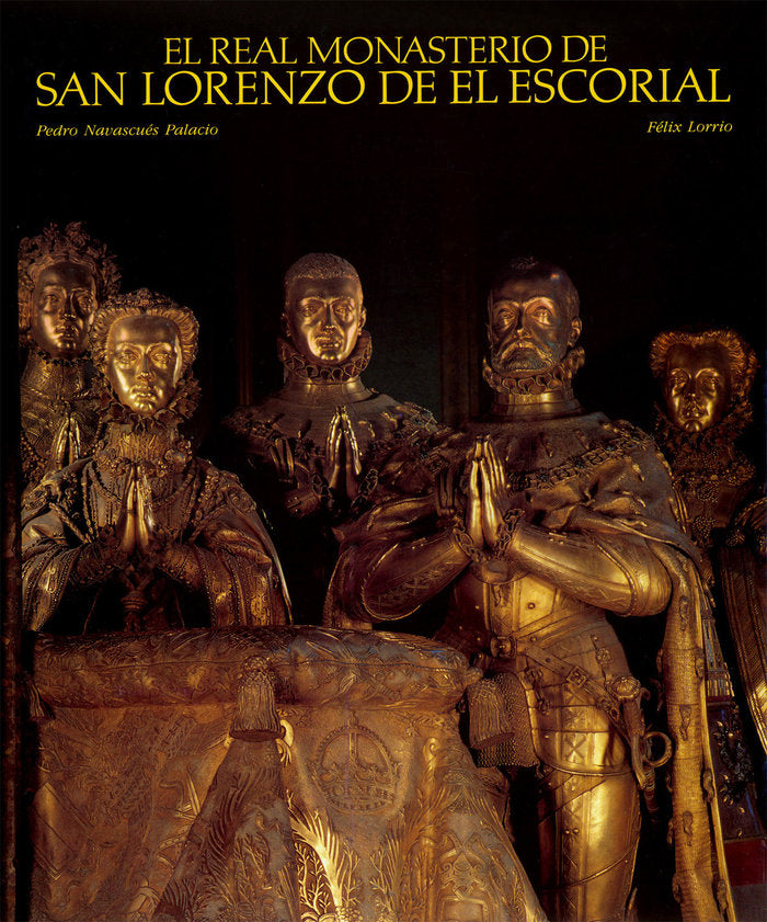 El Real Monasterio de San Lorenzo de El Escorial, de Navascués Palacio | portada del libro