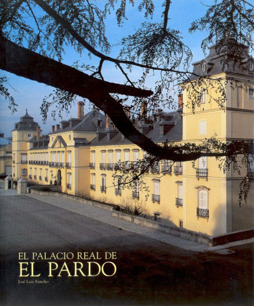 El Palacio Real de El Pardo, de Sancho | portada del libro