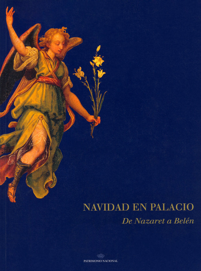 Navidad en palacio: de Nazaret a Belén, de PATRIMONIO NACIONAL | portada del libro