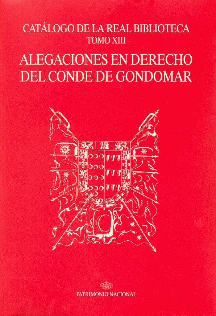 Catálogo de la Real Biblioteca tomo XIII: alegaciones en derecho del C | portada del libro