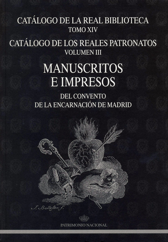 Catálogo de la Real Biblioteca tomo XIV. Catálogo de los Reales Patronatos volumen III: manuscritos, de Patrimonio Nacional |