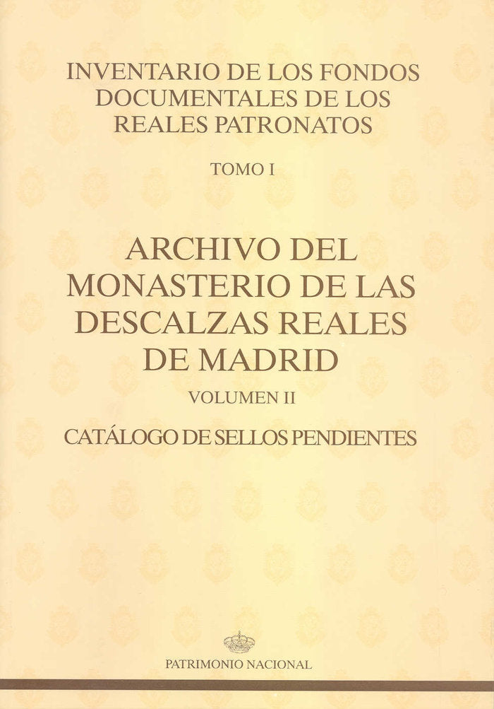 Archivo del Monasterio de las Descalzas Reales de Madrid: catálogo de sellos pendientes, de García López | portada del libro