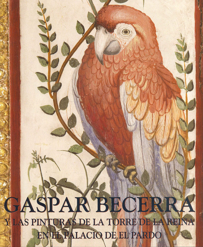 Gaspar Becerra y las pinturas de la Torre de la Reina en el Palacio de El Pardo, de García-Frías Checa, Carmen | portada del 