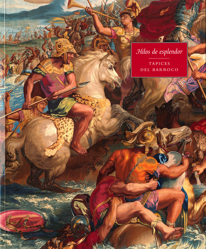 Hilos de esplendor: tapices del barroco, de CAMPBELL | portada del libro
