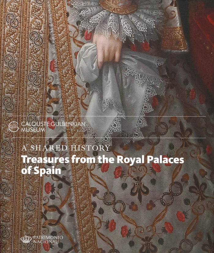 A shared history: Treasures from the Royal Palaces of Spain, de Benito García | portada del libro