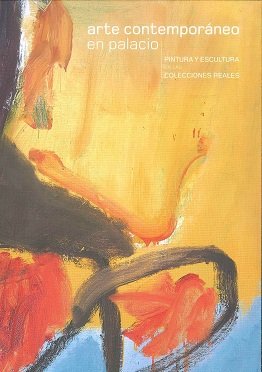 Arte Contemporáneo en Palacio. Pintura y Escultura en las Colecciones Reales, de DESCONOCIDO | portada del libro
