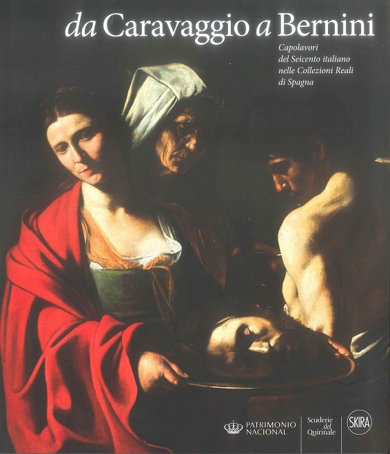 Da Caravaggio a Bernini. Capolavori del Seicento italiano nelle Collezioni Reali di Spagna, de Redín Michaus, Gonzalo | porta