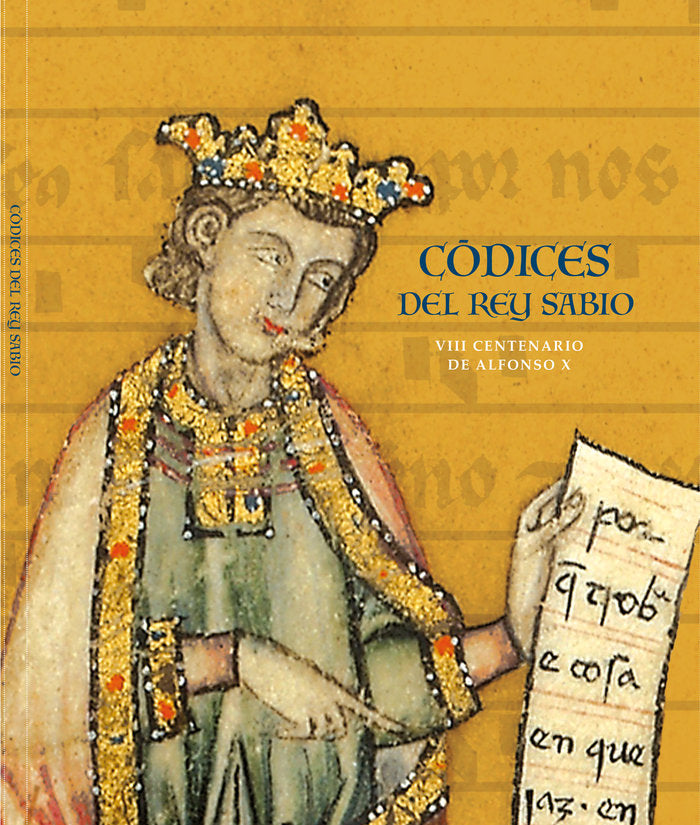 CODICES DEL REY SABIO. VIII CENTENARIO DE ALFONSO X, de VARIOS AUTORES | portada del libro
