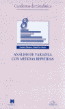 ANALISIS DE VARIANZA CON MEDIDAS REPETIDAS, de Ximénez Gómez | portada del libro