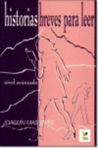Historia breves para leer. Avanzado, de Masoliver, Joaquín | portada del libro