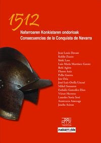 1512 Nafarroaren konkistaren ondorioak. Consecuencias de la conquista de Navarra, de AA.VV. | portada del libro