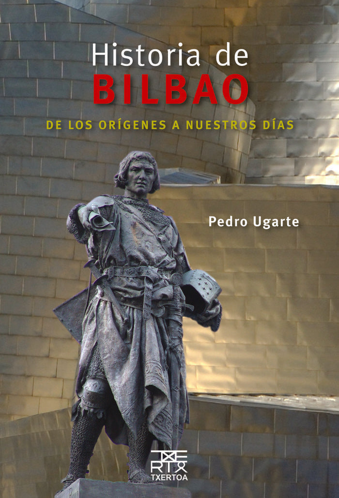 Historia de Bilbao, de Ugarte Tamayo, Pedro | portada del libro