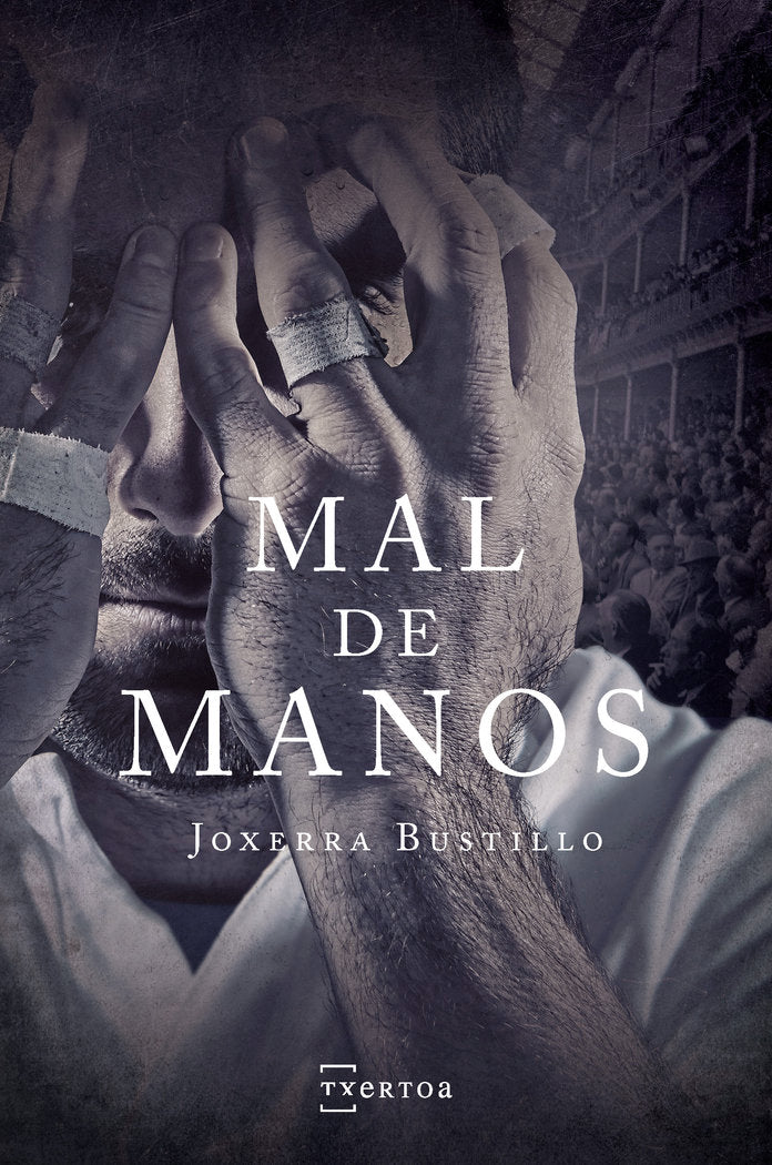 Mal de manos, de Bustillo Kastrexana, Joxerra | portada del libro