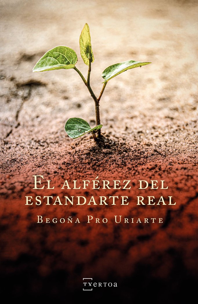El alférez del estandarte real, de Pro Uriarte, Begoña | portada del libro