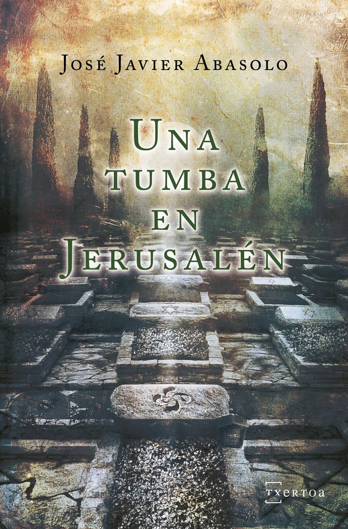 Una tumba en Jerusalém, de Abasolo Díaz de Basurto, Javier | portada del libro