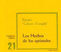 Los Hechos de los Apóstoles, de Equipo Cahiers Evangile | portada del libro
