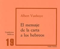 El mensaje de la carta a los Hebreos, de Vanhoye, Albert | portada del libro