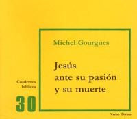 Jesús ante su pasión y su muerte, de Gourgues, Michel | portada del libro
