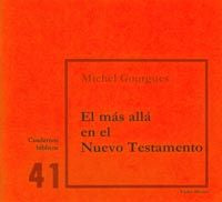 El más allá en el Nuevo Testamento, de Gourgues, Michel | portada del libro