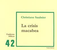 La crisis macabea, de Saulnier, Christiane | portada del libro